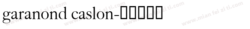 garanond caslon字体转换